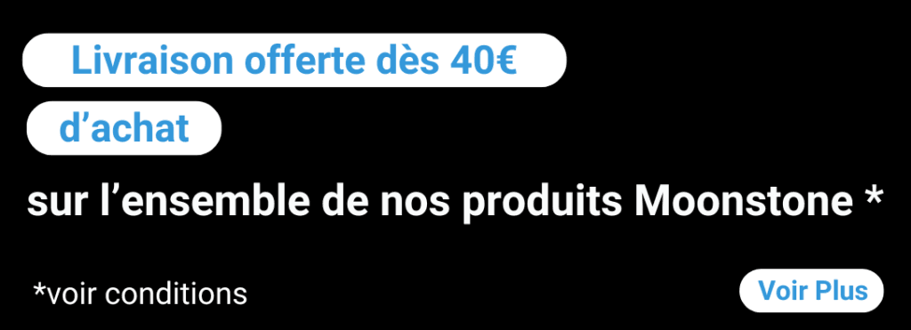 Livraison offerte dès 40€ - Encart Moonstone page Black Friday - Mobile FR